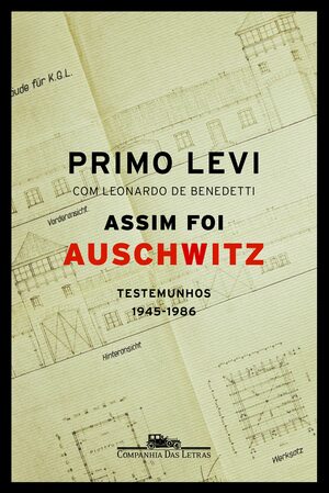 Assim Foi Auschwitz by Leonardo de Benedetti, Primo Levi