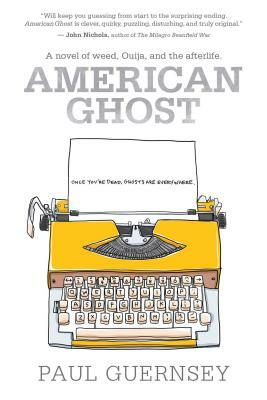 American Ghost by Paul Guernsey