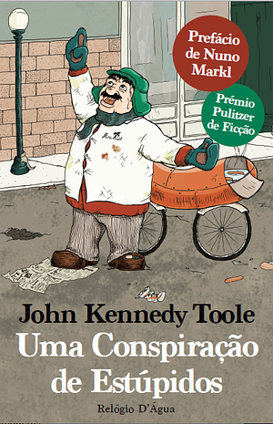 Uma Conspiração de Estúpidos by John Kennedy Toole