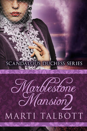 Marblestone Mansion, Book 2 by Marti Talbott