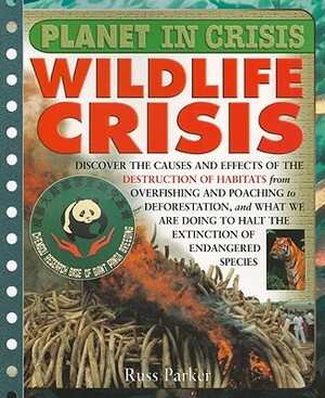 Wildlife Crisis by Russ Parker