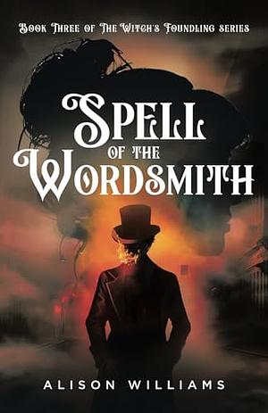 Spell of the Wordsmith by Alison Williams