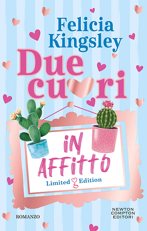 Due cuori in affitto. Limited edition by Felicia Kingsley