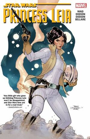 Star Wars: Princess Leia by Mark Waid, Rachel Dodson, Terry Dodson, Jordie Bellaire, Joe Caramagna