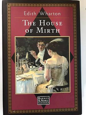 The House of Mirth by Edith Wharton