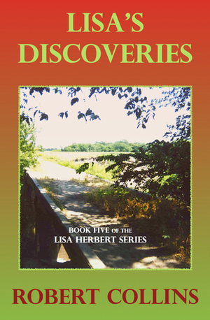 Lisa's Discoveries by Robert L. Collins