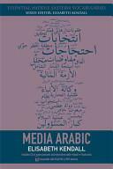 Media Arabic by Elisabeth Kendall