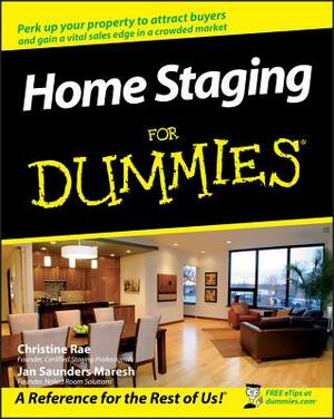 Home Staging for Dummies by Christine Rae, Janice Saunders Maresh