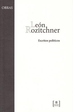 Escritos políticos by León Rozitchner