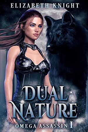 Dual Nature by Elizabeth Knight