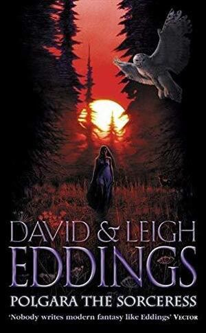 Polgara the Sorceress by David Eddings, Leigh Eddings