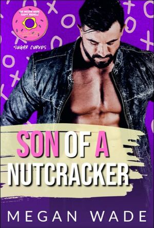 Son of a Nutcracker by Megan Wade