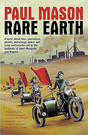 Rare Earth by Paul Mason