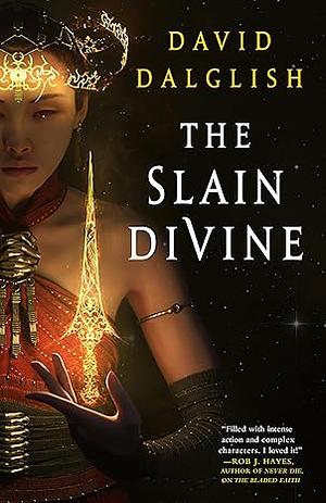 The Slain Divine by David Dalglish