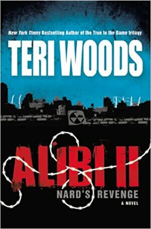 Alibi II: Nard's Revenge by Teri Woods