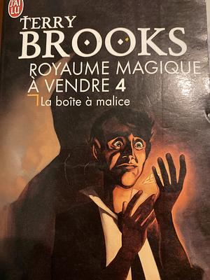 Royaume Magique Ã Vendre!, Tome 4 by Terry Brooks