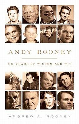 Andy Rooney: 60 Years of Wisdom and Wit by Andy Rooney