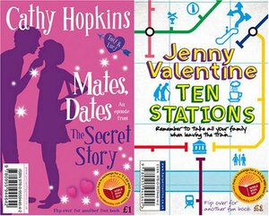 Mates, Dates / Ten Stations by Cathy Hopkins, Jenny Valentine