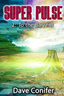 To the Barrens by Dave Conifer