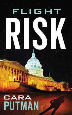 Flight Risk by Cara C. Putman