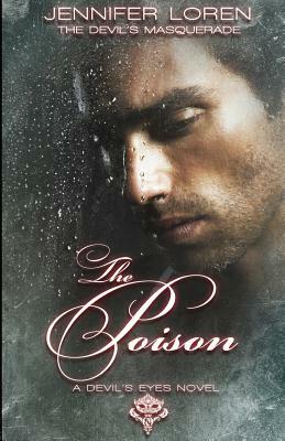 The Devil's Masquerade: The Poison by Jennifer Loren