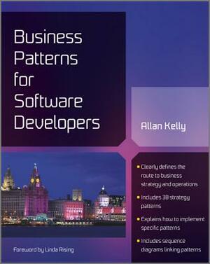 Business Patterns for Software Developers by Allan Kelly