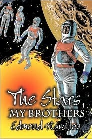 The Stars, My Brothers by Edmond Hamilton, Virgil Finlay