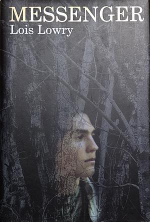 Messenger by Lois Lowry