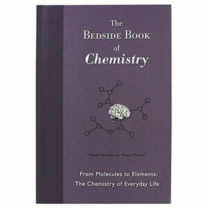 The Bedside Book Of Chemistry by New Burlington Books