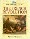 The French Revolution by Adrian Gilbert