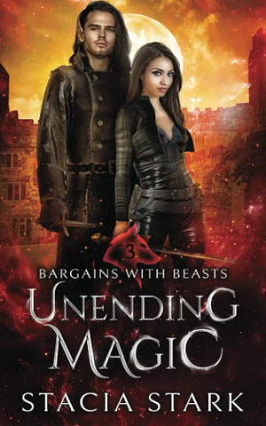 Unending Magic: A Paranormal Urban Fantasy Romance by Stacia Stark, Stacia Stark