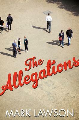 The Allegations by Mark Lawson