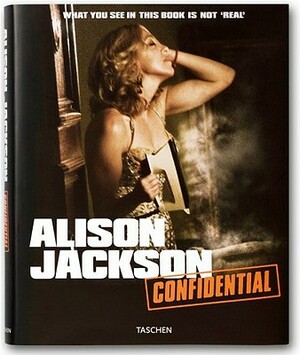 Alison Jackson: Confidential by 