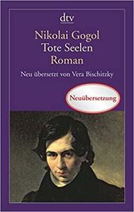 Tote Seelen by Nikolai Gogol, Nikolai Gogol