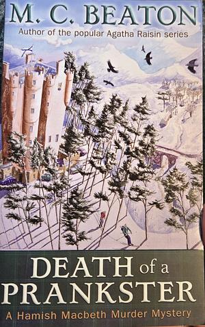 Death of a Prankster by M.C. Beaton