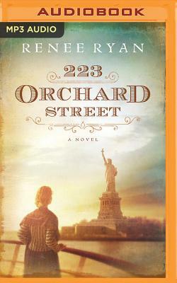 223 Orchard Street by Renee Ryan