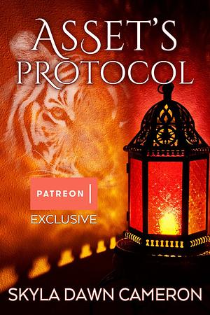 Asset's Protocol by Skyla Dawn Cameron