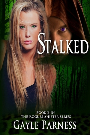 Stalked by Gayle Parness