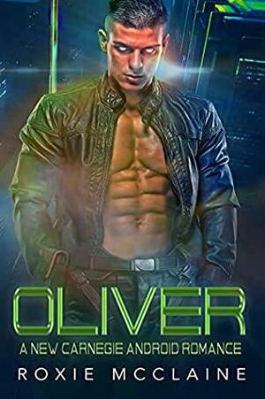 Oliver by Roxie McClaine