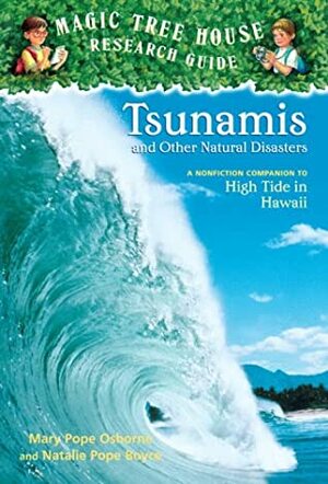 Tsunamis and Other Natural Disasters by Natalie Pope Boyce, Mary Pope Osborne, Salvatore Murdocca