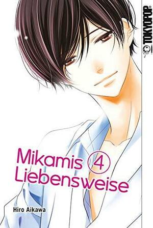 Mikamis Liebensweise, Band 04 by Hiro Aikawa