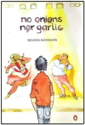No Onions Nor Garlic by Srividya Natarajan