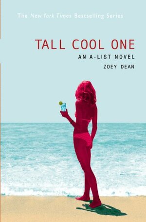 Tall Cool One by Zoey Dean