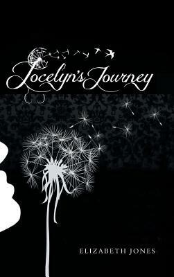 Jocelyn's Journey by Elizabeth Jones