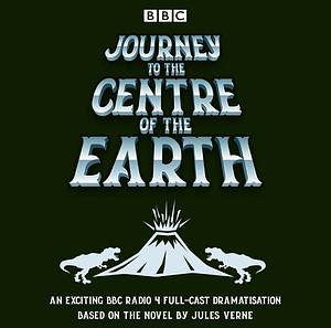 Journey to the Centre of the Earth by Jules Verne