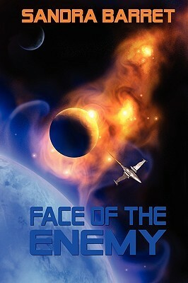 Face of the Enemy by Sandra Barret