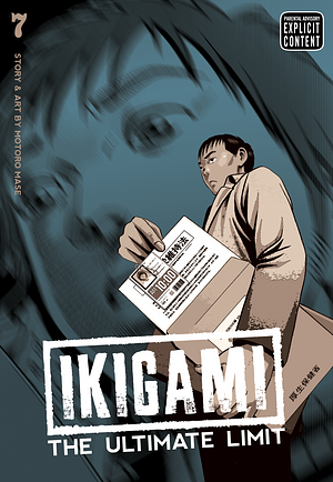 Ikigami: The Ultimate Limit, Vol. 7 by Motorō Mase