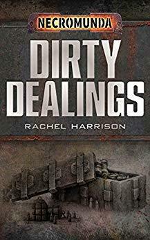 Dirty Dealings by Rachel Harrison