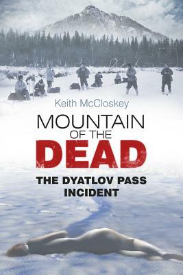 Mountain of the Dead by Keith McCloskey