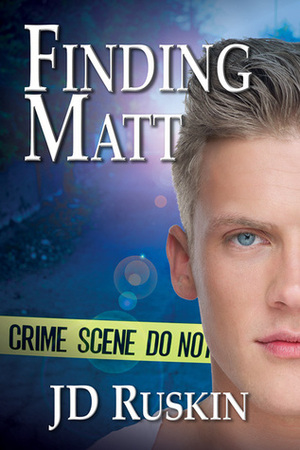 Finding Matt by J.D. Ruskin